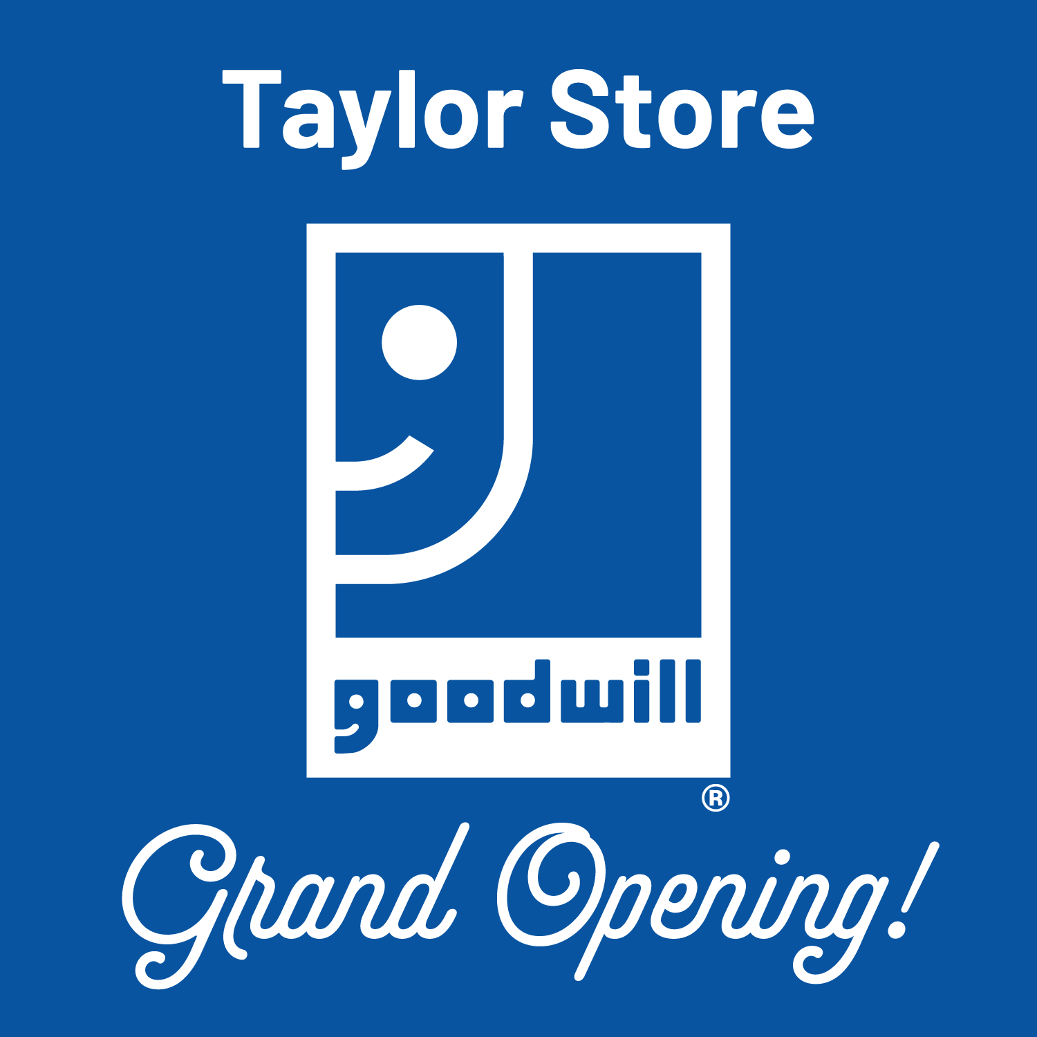 Grand Opening - Taylor Store